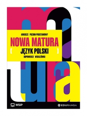 Nowa Matura Polski. Arkusze maturalne. Zaes podstawowy 2024/2025