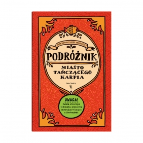 Miasto Tańczącego Karpia. Książka-gra dla poszukiwaczy przygód