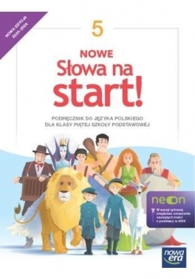 Nowe Słowa na start! Neon Klasa 5. Podręcznik. Edycja 2024-2026