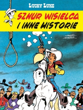Lucky Luke Sznur wisielca i inne historie. Tom 50