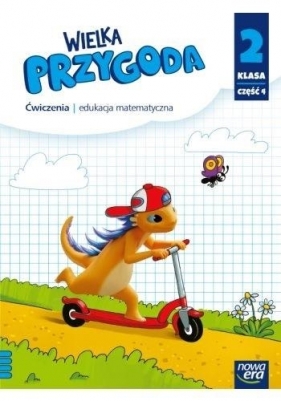 Wielka Przygoda Neon Matematyka. Klasa 2. część 4. Zeszyt ćwiczeń