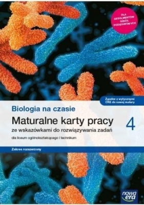 Biologia na czasie 4 Maturalne karty pracy. Zaes rozszerzony