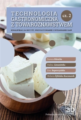 Technologia gastronomiczna. HGT.02. cz.2