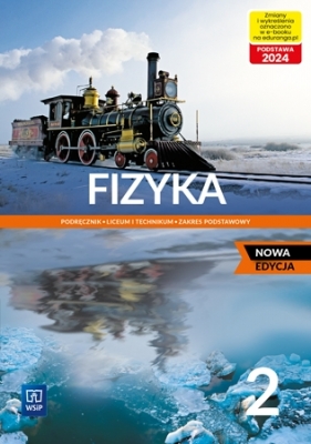 Fizyka Klasa 2. Zaes podstawowy. Nowa edycja