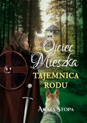 Ojciec Mieszka – tajemnica rodu