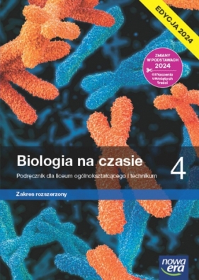 Biologia na czasie 4 Zaes rozszerzony. Edycja 2024