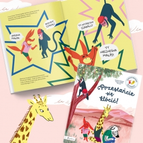 Przestańcie się kłócić! Porozumienie bez przemocy objaśnione dzieciom