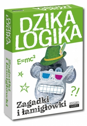 Dzika logika. Zagadki i łamigłówki
