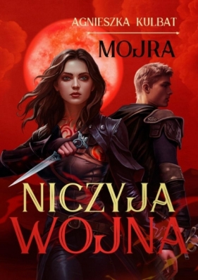 Mojra Tom 3. Niczyja wojna
