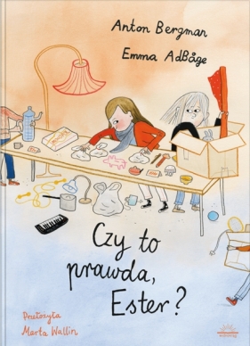 Czy to prawda. Ester?