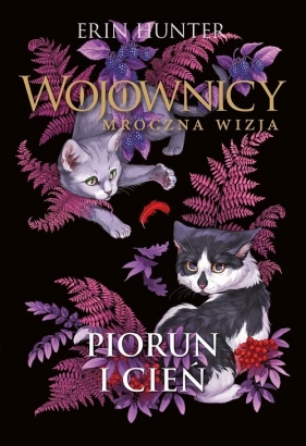 Piorun i Cień Wojownicy Mroczna wizja tom 2