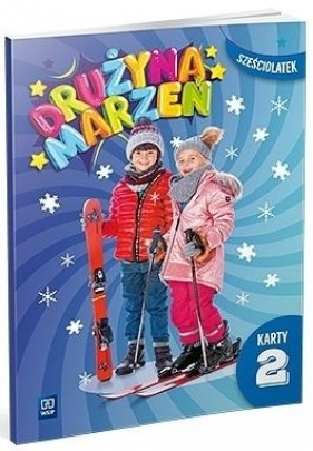 Drużyna marzeń SześciolatekKarty pracy cz.2 2022