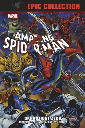 Amazing Spider-Man Epic Collection. Sadzione życie