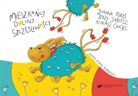 Mieszkańcy Doliny Szczęśliwości