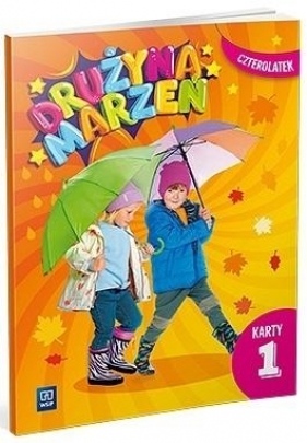 Drużyna marzeń CzterolatekKarty pracy cz.1 2022