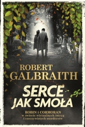 Cormoran Strike prowadzi śledztwo Serce jak smoła. Tom 6