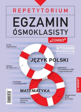 Repetytorium Egzamin ósmoklasisty: język polski Matematyka wersja rozszerzona