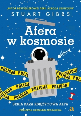 Baza Księżycowa Alfa Tom 3. Afera w kosmosie