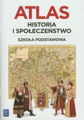 Atlas Historia i społeczeństwo. Klasa 4-6