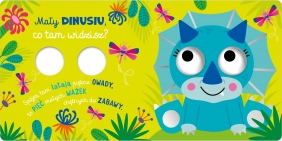 Mały dinusiu. co tam widzisz?