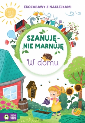 Szanuję nie marnuję. W domu