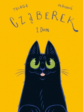 Cząberek Dom. Tom 1