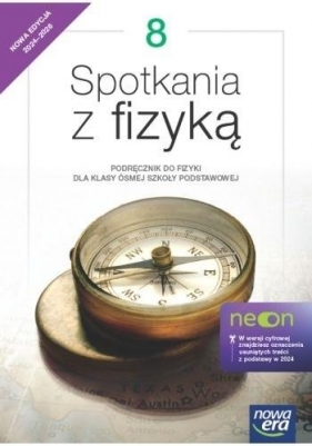 Spotkania z fizyką Neon Klasa 8. Podręcznik. Edycja 2024-2026