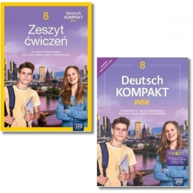 Pakiet: Podręcznik + zeszyt ćwiczeń Deutsch KOMPAKT neu 8. Szkoła podstawowa. Klasa 8. Język niemiecki.