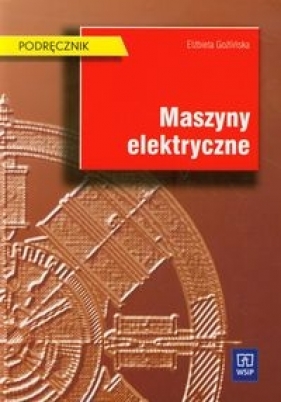Maszyny elektryczne. Szkoły ponadgimnazjalne i ponadpodstawowe