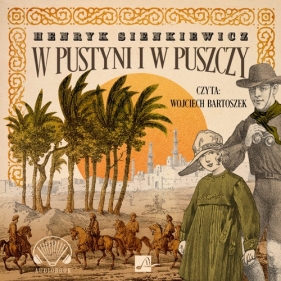 W pustyni i w puszczy (Audiobook)