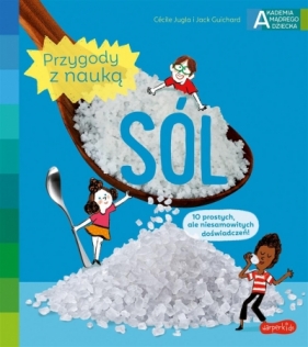 Akademia mądrego dziecka Przygody z nauką. Sól