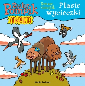Żubr Pompik Odycia. Tom 5. Ptasie wycieczki