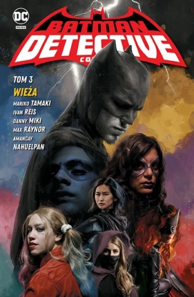 Batman Detective Comics Wieża. Tom 3