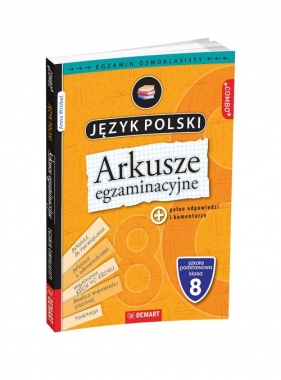 Arkusze egzaminacyjne z j. polskiego dla 8-klasisty
