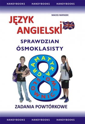 Język angielski Sprawdzian ósmoklasisty