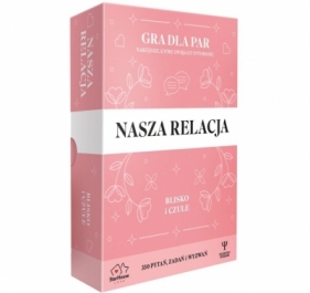 Nasza relacja: Blisko i Czule