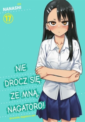 Nie drocz się ze mną. Nagatoro! #17