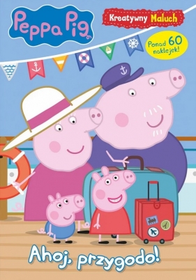 Peppa Pig Kreatywny maluch 9. Ahoj. przygodo!