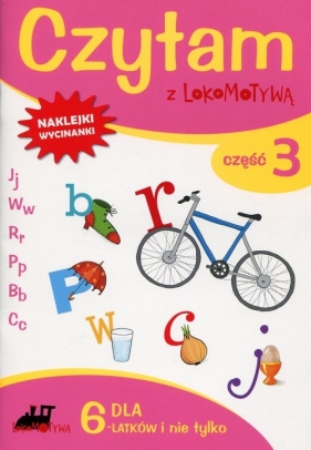 Czytam z Lokomotywą Część 3. J. W. R. P. B. C. Seria „Dla 6-latków i nie tylko”
