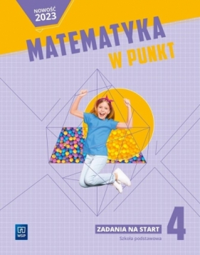 Matematyka SP 4 Matematyka w punkt Zadania na...
