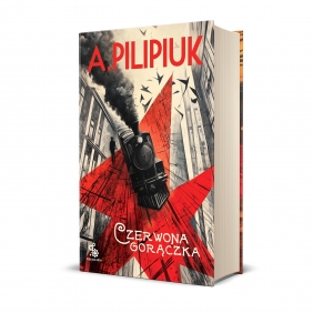 Światy Pilipiuka Czerwona gorączka. Tom 2