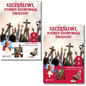 Pakiet: Podręcznik + zeszyt ćwiczeń Szczęśliwi. którzy zdobywają świętość 8. Szkoła podstawowa. Klasa 8. Religia