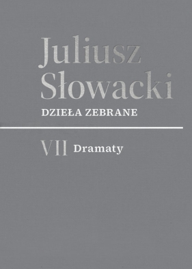 Dzieła zebrane. VII Dramaty