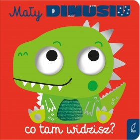 Mały dinusiu. co tam widzisz?