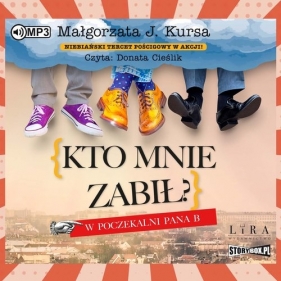 Kto mnie zabił? W poczekalni Pana B (Audiobook)