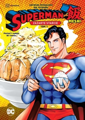 Superman kontra Meshi Zażarte starcie. Tom 1
