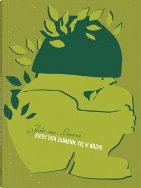 Kiedy tata zamienił się w zak