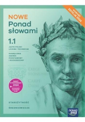 Nowe Ponad słowami 11. Podręcznik. Zaes podstawowy i rozszerzony. Edycja 2024