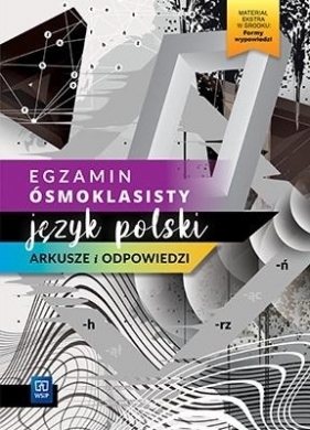 Egzamin ósmoklasisty 2022 Język polski. Arkusze. Odpowiedzi. Klasy 4–8