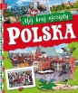 Polska. Mój aj ojczysty